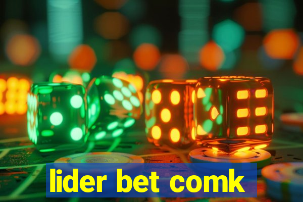 lider bet comk